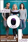 Lying Out Loud by Kody Keplinger