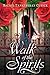 Walk of the Spirits (Walk, #1)