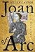 Joan of Arc: A History (Cut Edge)