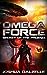 Secret of the Phoenix (Omega Force, #6)