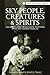 Sky People, Creatures And Spirits by John E.L. Tenney