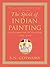 The Spirit of Indian Painting: Close Encounters with 100 Great Works 1100-1900