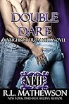 Double Dare (Neighbor from Hell, #6)