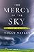 The Mercy of the Sky: The Story of a Tornado