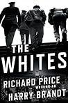 The Whites by Harry Brandt