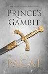 Prince's Gambit  (Captive Prince, #2)