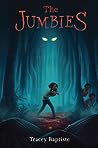 The Jumbies by Tracey Baptiste