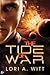 The Tide of War (Defending Epsilon #1)