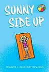 Sunny Side Up by Jennifer L. Holm