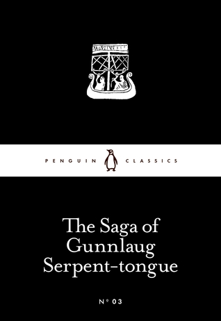 The Saga of Gunnlaug Serpent-tongue by Unknown