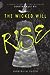 The Wicked Will Rise (Dorothy Must Die, #2)