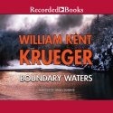 Boundary Waters by William Kent Krueger