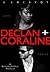 Declan + Coraline (Ruthless People, #0.5)