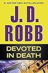 Devoted in Death by J.D. Robb