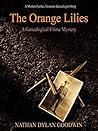 The Orange Lilies (The Forensic Genealogist #3)