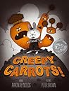 Creepy Carrots! (Creepy Tales!)