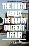 The Truth about the Harry Quebert Affair by Joël Dicker