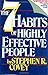 The 7 Habits of Highly Effective People