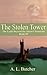 The Stolen Tower (The Light Beyond the Storm Chronicles #3)