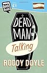 Dead Man Talking