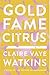 Gold Fame Citrus