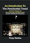 An Introduction to the Presidential Trend by Tony Fairfax