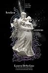 Broken Crowns by Lauren DeStefano