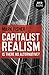 Capitalist Realism: Is There No Alternative?