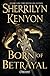 Born of Betrayal (The League: Nemesis Rising, #8)