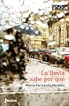 La lluvia sabe por qué