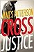 Cross Justice (Alex Cross, #23)