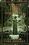 Midnight in the Garden of Good and Evil by John Berendt