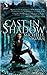 Cast in Shadow (Chronicles of Elantra, #1)