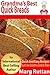 Grandma's Best Quick Breads: Grandma's Best Recipes