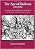 The Age of Reform 1250-1550: An Intellectual and Religious History of Late Medieval and Reformation Europe