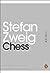 Chess by Stefan Zweig