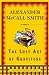 The Lost Art of Gratitude by Alexander McCall Smith