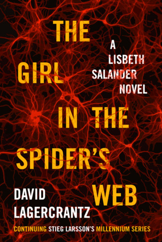 The Girl in the Spider's Web by David Lagercrantz