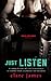 Just Listen (Public Lives, #2)