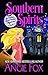 Southern Spirits (Southern ...