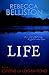 Life (Citizens of Logan Pond, #1)