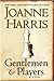 Gentlemen and Players by Joanne Harris