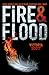 Fire & Flood (Fire & Flood,...