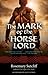 The Mark of the Horse Lord (21) (Rediscovered Classics)