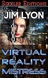 Virtual Reality Mistress by Jim   Lyon