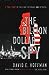 The Billion Dollar Spy: A T...