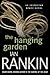 The Hanging Garden (Inspector Rebus, #9)