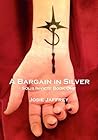 A Bargain in Silver by Josie Jaffrey