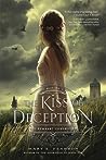 The Kiss of Deception by Mary E. Pearson