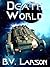 Death World (Undying Mercenaries, #5)